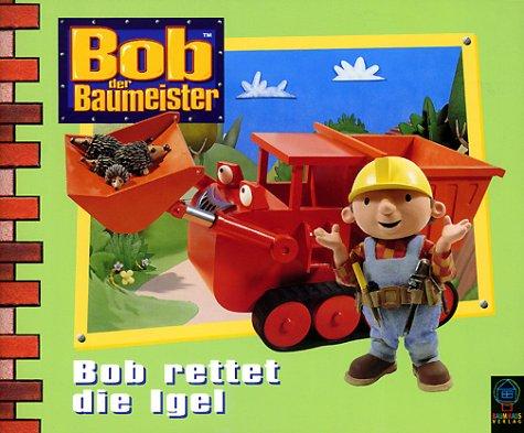 Bob, der Baumeister, Bob rettet die Igel