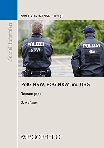 PolG NRW, POG NRW und OBG: Textausgabe (SCHNELL INFORMIERT)