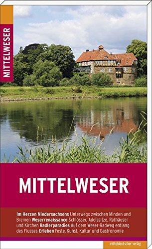 Mittelweser: Reiseführer