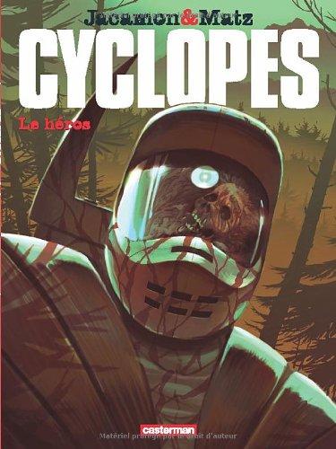 Cyclopes. Vol. 2. Le héros