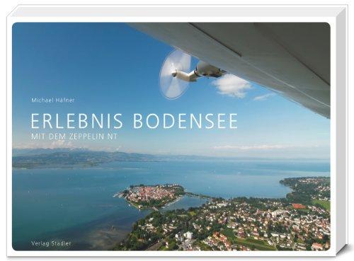 ERLEBNIS BODENSEE - MIT DEM ZEPPELIN NT