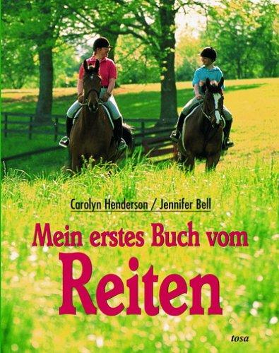 Mein erstes Buch vom Reiten