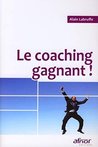 Le coaching gagnant