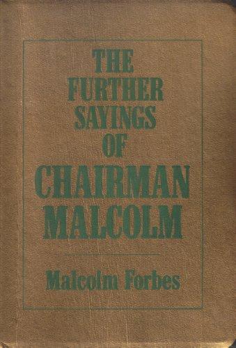 The Further Sayings of Chairman Malcolm (Capitalist's Handbook, Vol 2)