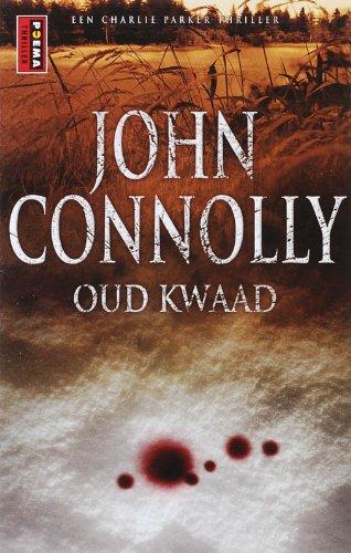 Oud kwaad: een Charlie Parker Thriller (Poema pocket Thriller)