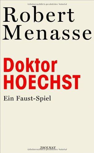 Doktor Hoechst: Ein Faust-Spiel