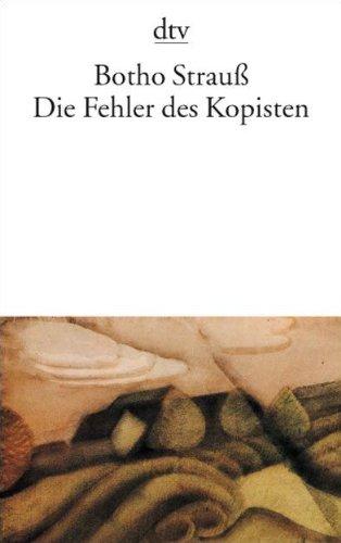 Die Fehler des Kopisten: Roman