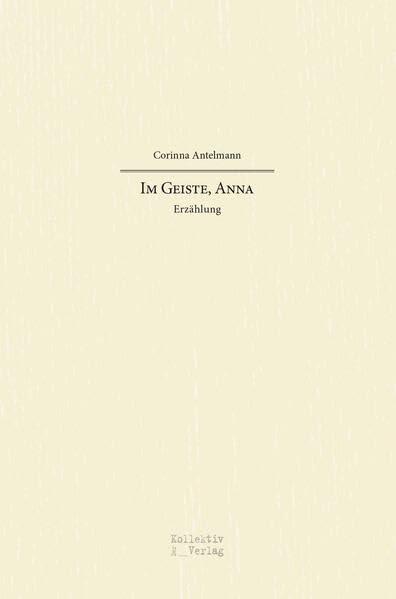 Im Geiste, Anna