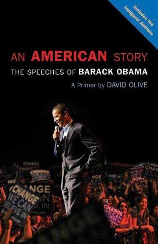 American Story: The Speeches of Barack Obama: a Primer