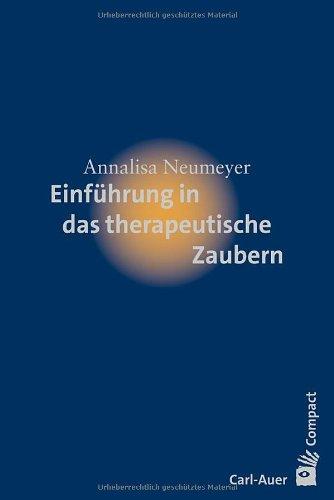 Einführung in das therapeutische Zaubern