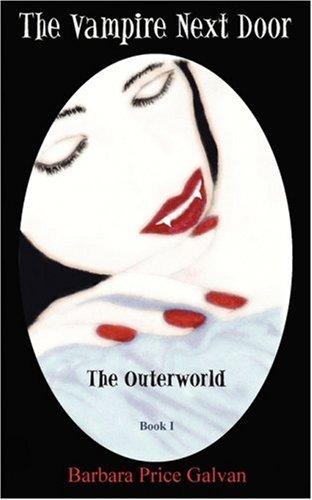 The Vampire Next Door: The Outerworld