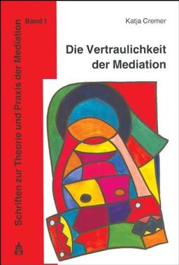 Die Vertraulichkeit der Mediation: Zur Wahrung der Vertraulichkeit der im Mediationsverfahren offenbarten Informationen in einem nachfolgenden Zivilprozeß