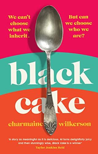 Black Cake: The compelling and beautifully written New York Times bestseller