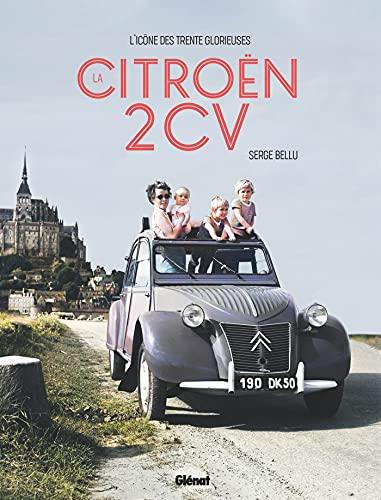 La Citroën 2 CV : l'icône des Trente Glorieuses