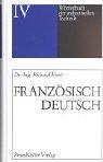 Wörterbuch der industriellen Technik 04. Französisch - Deutsch: BD 4