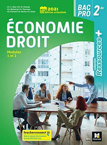 Economie droit, bac pro 2de : modules 1 et 2 : 2021