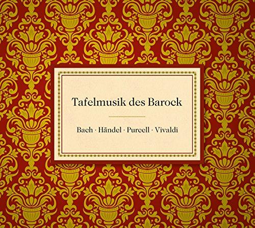 Tafelmusik des Barock