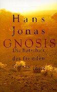 Gnosis. Die Botschaft des fremden Gottes