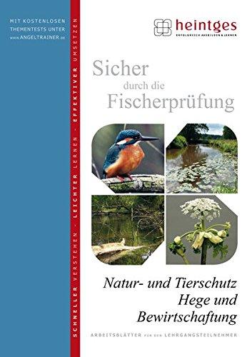 Natur- und Tierschutz, Hege und Bewirtschaftung (Sicher durch die Fischerprüfung. Arbeitsblätter)