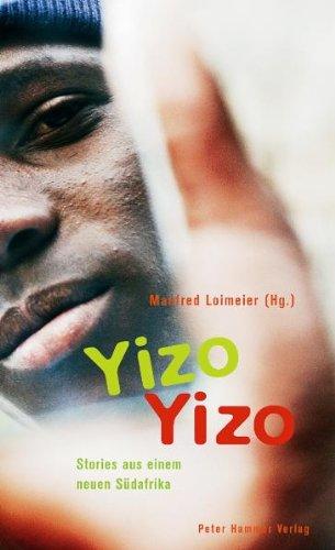 Yizo Yizo: Stories aus einem neuen Südafrika