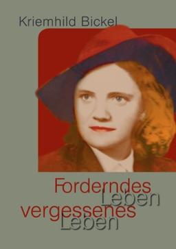 Forderndes Leben - vergessenes Leben