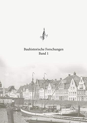 Bauhistorische Forschungen Band 1: Dr. Holger Reimers: Chemikalienkammer der Apotheke von 1671