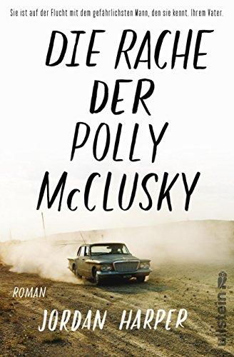 Die Rache der Polly McClusky: Roman