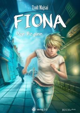 Fiona: Der Beginn