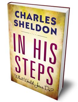 In His Steps (Hardcover Library Edition)