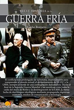 Breve historia de la Guerra Fría