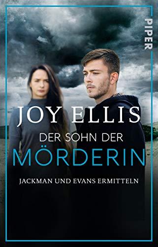 Der Sohn der Mörderin: Jackman und Evans ermitteln (Fenland Police, Band 1)