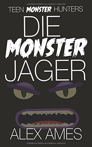 Die Monsterjäger: Teen Monster Hunters