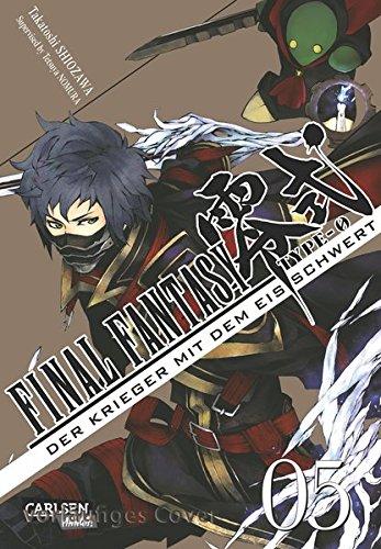 Final Fantasy - Type-0 5: Final Fantasy - Type-0: Der Krieger mit dem Eisschwert, Band 5: Der Prequel-Manga zum Game!