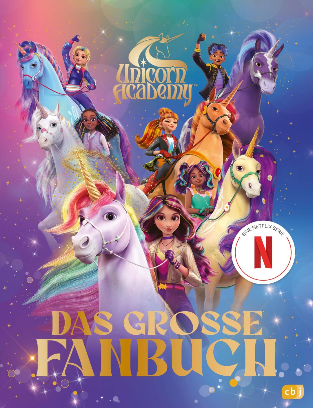 Unicorn Academy – Das große Fanbuch: Das ultimative Wissensbuch zur Serie mit zahlreichen vierfarbigen Illustrationen (Unicorn Academy – Erzählendes Kinderbücher, Band 5)