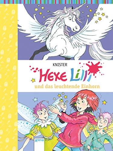 Hexe Lilli und das leuchtende Einhorn