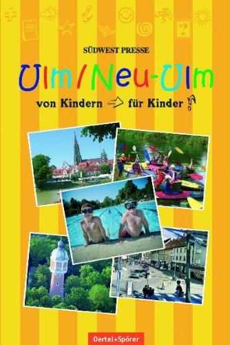 Ulm/ Neu-Ulm - Der junge Stadtführer