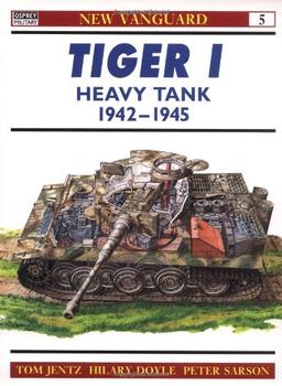 Tiger 1 Heavy Tank 1942-45 (New Vanguard)