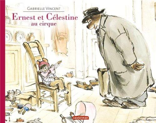 Ernest et Célestine. Ernest et Célestine au cirque