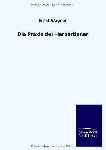 Die Praxis der Herbertianer