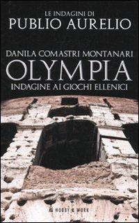 Olympia. Indagine ai giochi ellenici