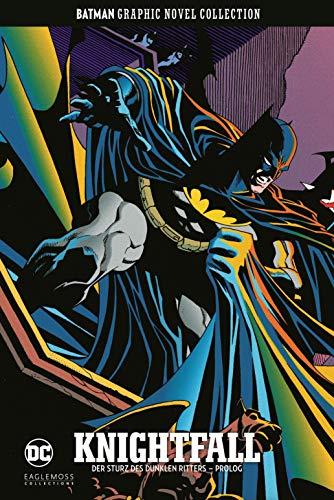 Batman Graphic Novel Collection: Bd. 39: Knightfall - Der Sturz des Dunklen Ritters - Prolog