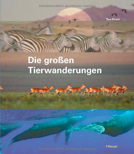 Die großen Tierwanderungen