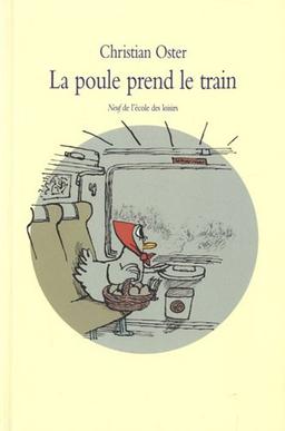 La poule prend le train