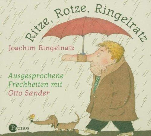 Ritze, Rotze, Ringelratz. CD: Ausgesprochene Frechheiten