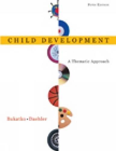 Child Development: A Thematic Approach