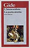 L'immoralista-La porta stretta (I grandi libri, Band 565)