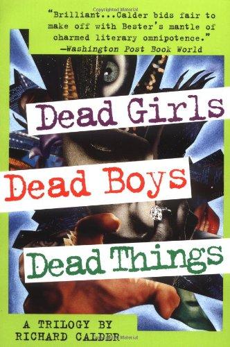 Dead Girls, Dead Boys, Dead Things