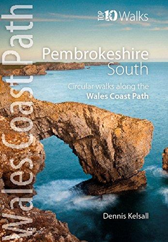 Pembrokeshire South: Circular Walks Along the Wales Coast Path (Top 10 Walks: Wales Coast Path)