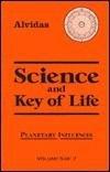 Science and the Key of Life: Planetary Influences: Vol 5