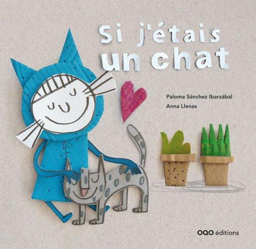 Si j`étais un chat (colección O)